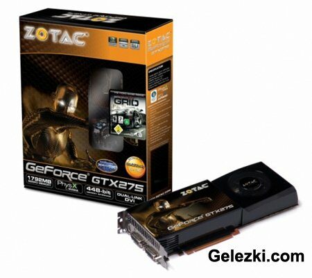 Анонс видеокарты Zotac GeForce GTX 275 с памятью 1792Mb