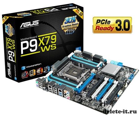 ASUS представила системную плату ASUS P9X79 WS на чипсете Intel X79